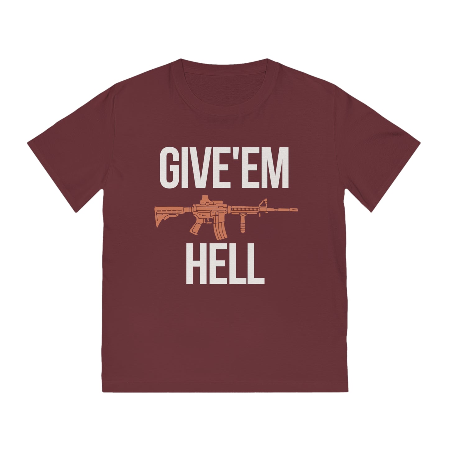 Give'em Hell Unisex T-Shirt